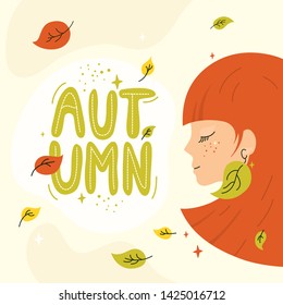 Autumn background with leaves and hand drawn lettering. Vector illustration with the face of a beautiful girl. Young woman with an earring. Fall is magic season. Template for banner, poster, blog post