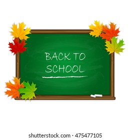 Autumn background, maple leaves and words Back to School written in white chalk on a green chalkboard, illustration.