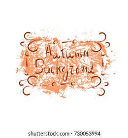 Otoño Fondo Orange Paint Splash Sobre Fondo Blanco Grunge Estilo Retro Ilustración De Vector