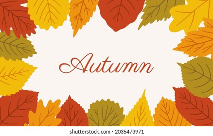 Autumn background with place for text. Frame of fall leaves in red, yellow, orange, green colors. Template for invitation or flyer. Vector illustration.