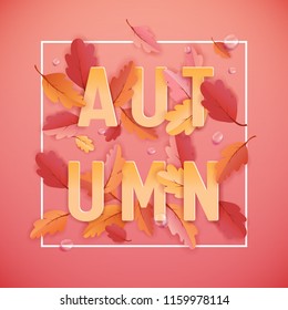 Autumn Background Template with Beautiful Leaves and Raindrops, Fall Illustration with Paper Art for Web Banner, Card Template, Wallpaper, Cover, Invitation in vector