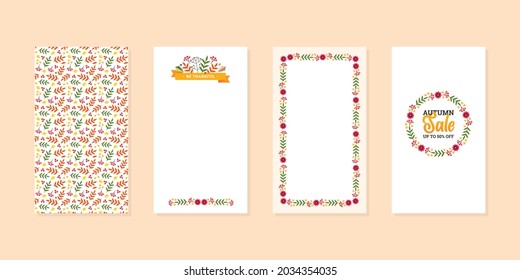 Autumn backgrounds with rowan leaves. Set of editable templates for social networks and stories. Elegant fall floral layouts. Vector 10 EPS.