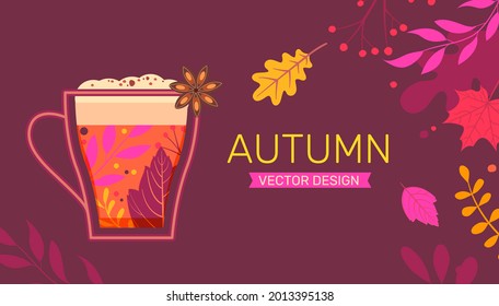 Autumn banner with colorful fall leaves and hot drink,coffee,tea,pumpkin latte,cappuccino.Fall season flyers,presentations,promotion,web,poster,invitation, website or greeting card.Vector illustration