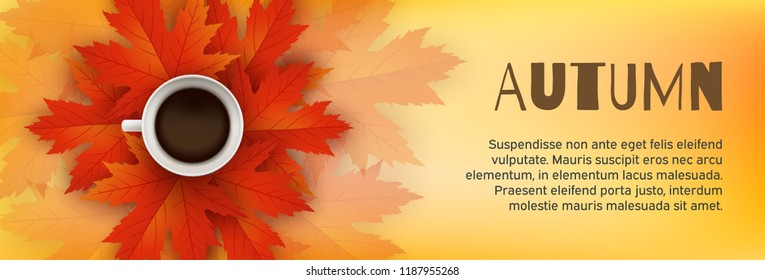 Autumn banner. Cup of black hot coffee standing on leaves. Fall background decorated with bright red maple leaves. Coffee break. Abstract concept. Vector design illustration.