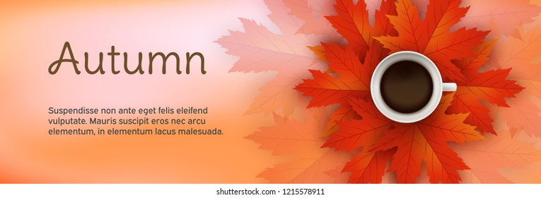Autumn banner. Fall background. Cup of black hot coffee. Bright red maple leaves. Coffee break. Abstract nature concept. Vector design illustration.