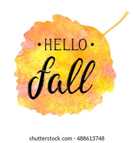 Autumn banner with textured brush lettering on abstract watercolor leaf shaped background. Hello fall. Hand drawn calligraphy seasonal design. Vector illustration. EPS 10.