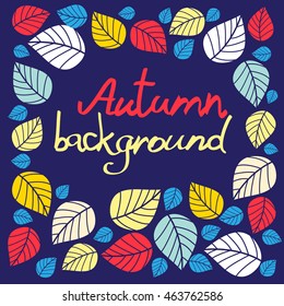 Autumn beautiful vector background of colorful leaves
