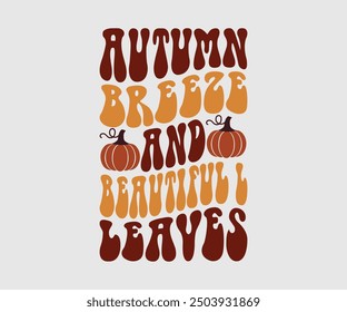 Brisa de otoño y hojas hermosas, camiseta de otoño, camiseta divertida de Acción de Gracias de otoño diseño de camiseta de calabaza, diseño de otoño, Diseños de calabaza