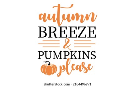 Autumn breeze  pumpkins please - Autumn Vector and Clip Art