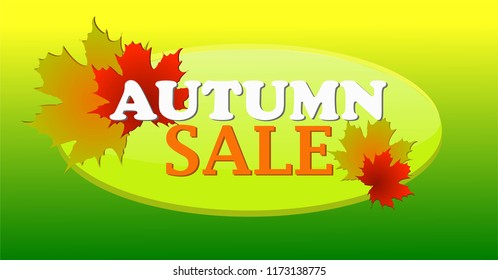 Autumn button with yellow-red leaves with inscription "Sale". Poster of autumn leaves foliage of maple on yellow-green background. Vector illustration EPS 10.