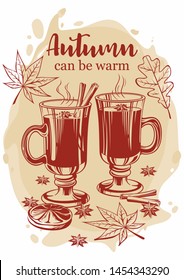 Autumn Can Be Warm Text. Mulled Wine Illustration. Hot Drink With Spices.