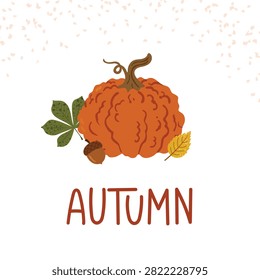Autumn Card Artwork with Orange Warty Pumpkin Acorn and Foliage