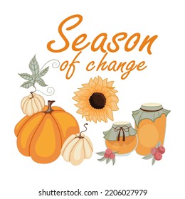 Autumn card with cute, cozy, autumn pumpkins,sunflowers, jars of honey and lettering. Cute vector illustration.