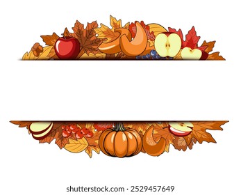 autumn card, frame, wreath from crop, pumpkins, apples, berries, acorns and autumn leaves. happy thanksgiving. bright vector illustration background, template for greeting, invitation, poster, banner