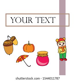 Autumn card with a girl, an umbrella pumpkin acorns and jam