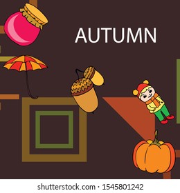 Autumn card with a girl, an umbrella pumpkin acorns and jam