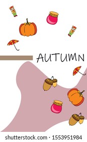 Autumn card with a girl, an umbrella pumpkin acorns and jam