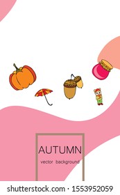 Autumn card with a girl, an umbrella pumpkin acorns and jam