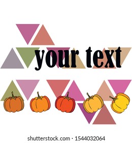 Autumn card, orange pumpkins, vector background. Halloween illustration. October harvest. Nature design.