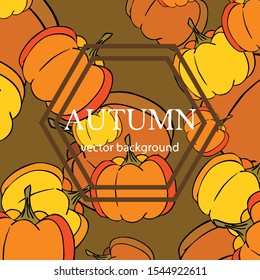Autumn card, orange pumpkins, vector background. Halloween illustration. October harvest. Nature design.