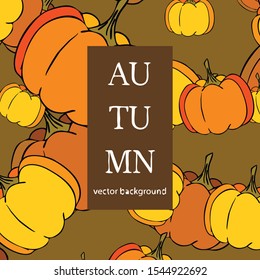 Autumn card, orange pumpkins, vector background. Halloween illustration. October harvest. Nature design.
