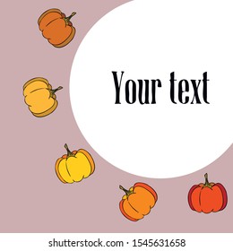 Autumn card, orange pumpkins, vector background. Halloween illustration. October harvest. Nature design.
