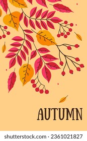 Autumn card or poster with leaves and berries. Vector graphics.