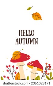 Autumn card or poster with leaves, mushrooms and berries. Vector graphics.
