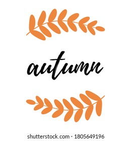 Autumn card. Vector design for card, poster, flyer, web. Autumn with beautiful leaves.