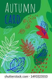 Autumn card vector. Leaves, spots, lines, scribbles. Blue, green, red, wight and black colors.
