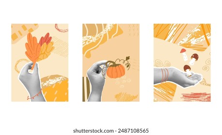 Autumn collage backgrounds set. Hands sticker holding fall leaves, pumpkin and catch mushroom. Scribble vertical templates for holiday. Vector mixed illustration.