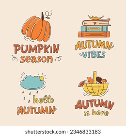 Autumn color lettering sign with doodle. Hand drawn vector set. Pumpkin season, autumn vibes, Hello autumn, autumn is here. Fall season decorative elements for card, poster, stickers