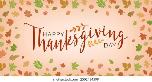 Autumn colored leaves as frame and text Happy Thanksgiving day in the middle.