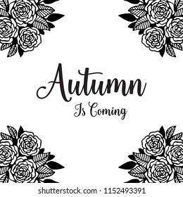 Autumn is coming card with floral hand draw vector illustration