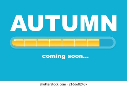 Autumn coming soon. Illustration loading. Vector