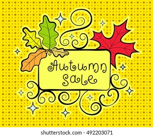 Autumn composition. Fall season frame with leaves of maple and oak. Vintage floral design element for cover, postcards, greeting cards, posters. Retro style.  Vector illustration. EPS10
