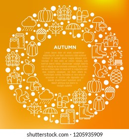 Autumn concept in circle with thin line icons: maple, mushrooms, oak leaves, apple, pumpkin, umbrella, rain, candles, acorn, rubber boots, raincoat, squirrel. Vector illustration, print media template