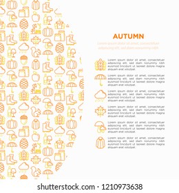 Autumn concept with thin line icons: maple, mushrooms, oak leaves, apple, pumpkin, umbrella, rain, candles, acorn, rubber boots, raincoat, pinecone, squirrel. Vector illustration, print media template