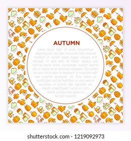 Autumn concept with thin line icons: maple, mushrooms, oak leaves, apple, pumpkin, umbrella, rain, candles, acorn, rubber boots, raincoat, pinecone, squirrel. Vector illustration, print media template