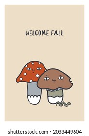 Autumn cute fall vector trendy illustration perfect for poster, postcards, print, web, greeting cards, social media. Modern hand drawn characters with faces - mushrooms, slug, leaves. Funny and cozy.