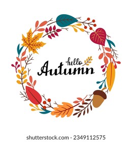 Autumn decorative round frame, template with autumn elements - leaves, twigs, acorn, berries and lettering HELLO AUTUMN. Vector hand drawn illustration in Doodle style.