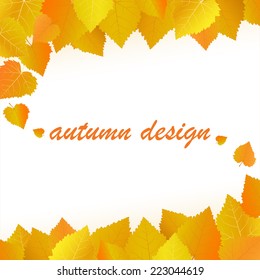Autumn design with yellow leaves. Vector background for business, advertising, announcements about the autumn sales. Bright background for brochures and advertising banners.