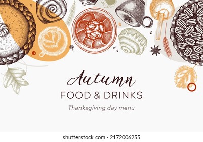 Autumn desserts banner in collage style. Thanksgiving dinner illustration. Fall festival desserts, pies, cakes, drinks sketches. Sketched fall food background. Thanksgiving table trendy border 