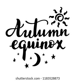 Autumn equinox - handwritten lettering quote symbolizing equal duration of daytime and nighttime. Vector flat illustration.