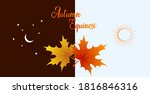 Autumn equinox vector illustration. September 22. Concept design with maple leafs in darker and lighter color. Crescent with stars and sun.