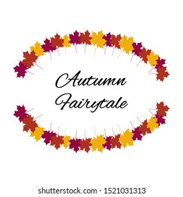 Autumn faitytale phrase. Orange and red colors. Modern brush calligraphy. Isolated on white background.