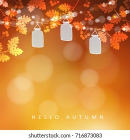 Autumn, fall blurred card, banner. Garden party decoration. Vector illustration background with a string of oak leaves, rowan berries, lights and glass jar lanterns.