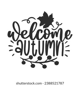 Autumn Fall Lettering Quotes For Printable Posters, Cards, T-Shirt Design.