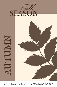 Autumn, Fall, Season posters with elegant leaves. Abstract vector templates backgrounds, invitation, card, flyer, cover, banner, placard, brochure, social media, sale, advertising.