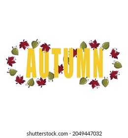 Autumn or fall season typography lettering with various maple leaves details
